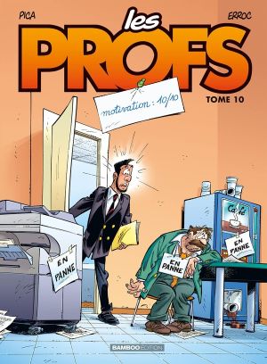les profs tome 10 - motivation 10/10