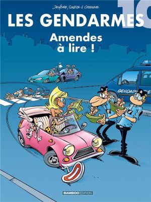 les gendarmes tome 10 - amendes à lire