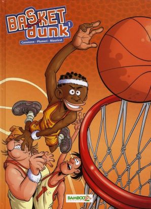 basket dunk tome 1