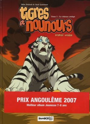 tigres et nounours - premier voyage tome 2 - le château assiégé tigres et nounours - premier voyage tome 2 - le château assiégé