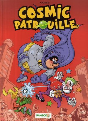 cosmic patrouille tome 2