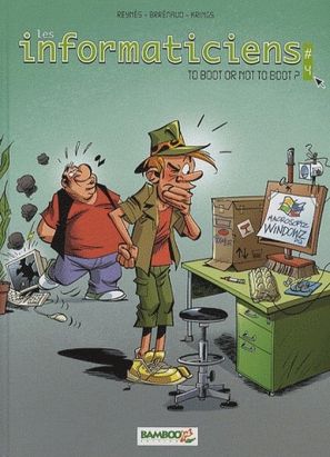 les informaticiens tome 4 - to boot or not to boot