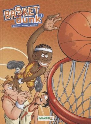 basket dunk tome 1 (avec poster)