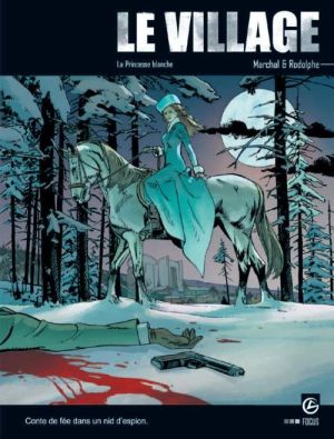 le village Tome 3 ; la princesse blanche