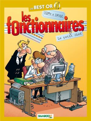 les fonctionnaires ; best of ; le petit chef