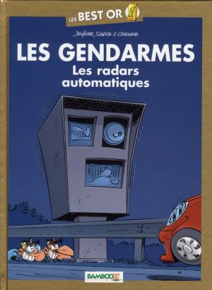 les gendarmes ;les radars automatiques