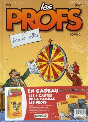 les profs tome 2 - loto et colles - en cadeau les 6 cartes de la famille les profs les profs tome 2 - loto et colles - en cadeau les 6 cartes de la famille les profs