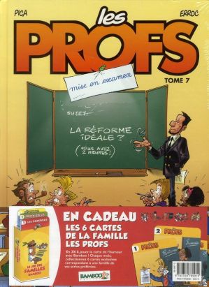 les profs tome 7 - mise en examen - en cadeau les 6 cartes de la famille les profs les profs tome 7 - mise en examen - en cadeau les 6 cartes de la famille les profs