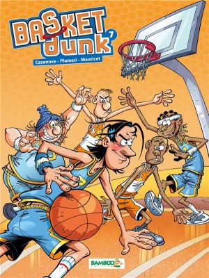 basket dunk tome 7