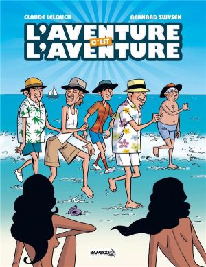 l'aventure, c'est l'aventure