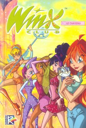 Winx club tome 1 - le château