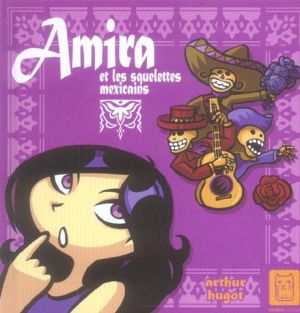 amira et les squelettes mexicains