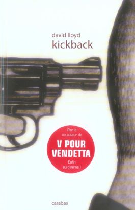 kickback ; intégrale
