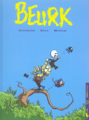 beurk ! ; une aventure d'hecto, couture et strap