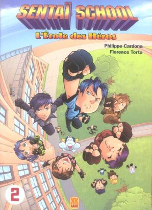sentaï school tome 2