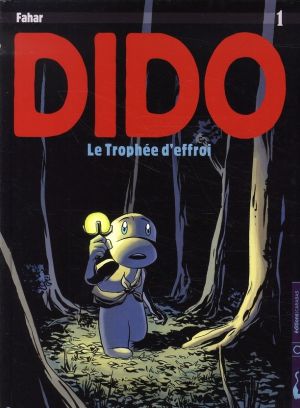 dido tome 1 - le trophée d'effroi