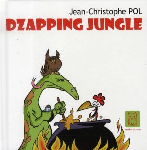 dzapping jungle tome 1