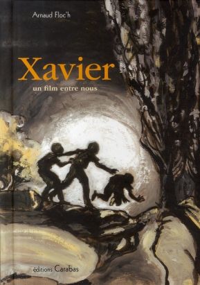 xavier, un film entre nous