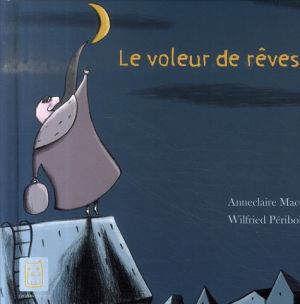 le voleur de rêves