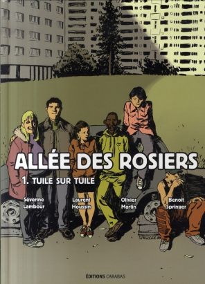 allée des rosiers tome 1 - tuile sur tuile