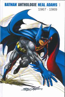batman anthologie Neal Adams ; 1967-1969