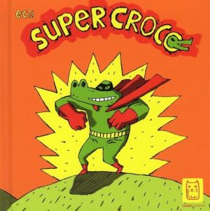 super croco