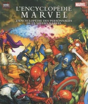 l'encyclopédie Marvel (édition 2010)