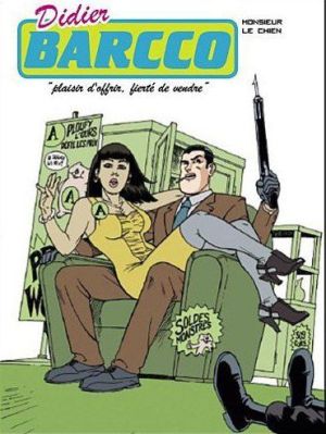 Didier Barcco tome 1 - plaisir d'offrir, fierté de vendre