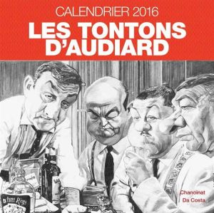 Les Tontons d'Audiard - calendrier 2016