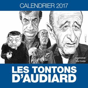 Les tontons d'Audiard - calendrier 2017