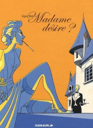 madame désire ?