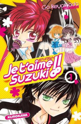 Je t'aime suzuki ! tome 1