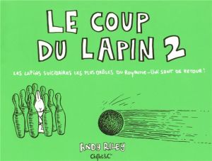 Le coup du lapin tome 2