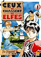 ceux qui chassent des elfes tome 2