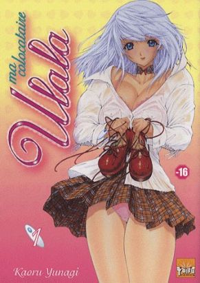Ulala, ma colocataire tome 1