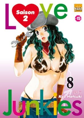love junkies - saison 2 tome 8 love junkies - saison 2 tome 8