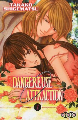 dangereuse attraction tome 1