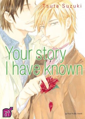 your story I have known
