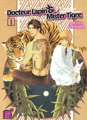 docteur Lapin et mister Tigre tome 1 docteur Lapin et mister Tigre tome 1