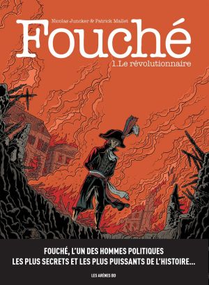 Fouché tome 1 - Révolutionnaire