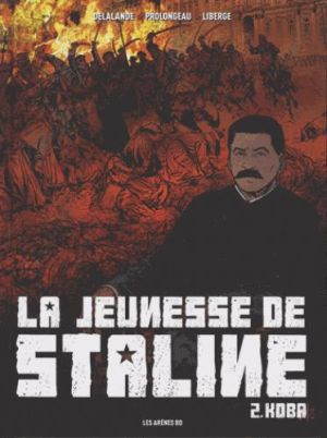 La jeunesse de Staline tome 2 - Koba