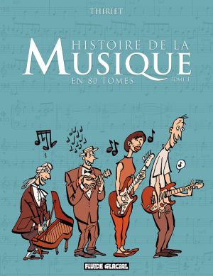 histoire de la musique en 80 tomes tome 1