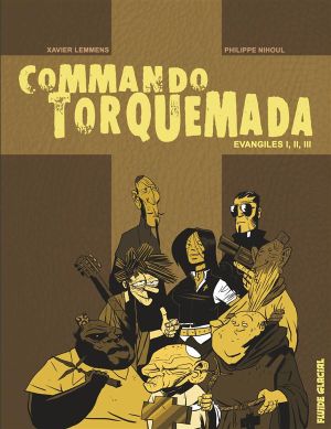 commando torquemada ; intégrale