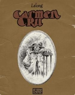 Carmen Cru : Intégrale vol.1 : Tomes 1 à 4