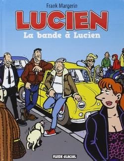 Lucien tome 11 - la bande a Lucien