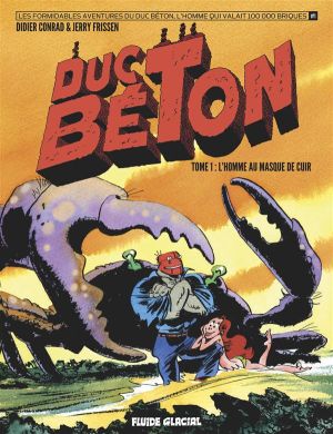 Duc Béton tome 1 - l'homme au masque de cuir