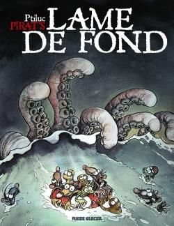 pirat's tome 2 - lame de fond