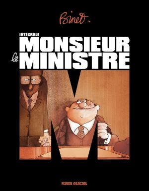 Monsieur le ministre l'intégrale