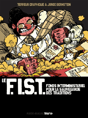 Le F.I.S.T. - Front interministériel de sauvegarde des traditions Le F.I.S.T. - Front interministériel de sauvegarde des traditions