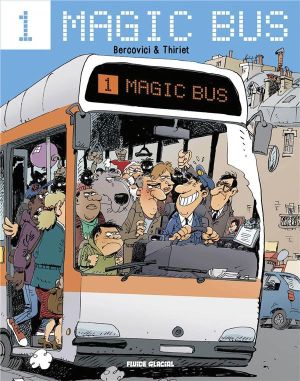 Magic bus tome 1